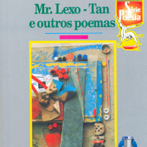 Mr. Lexo-Tan e outros poemas  (Fernando da Rocha Peres)