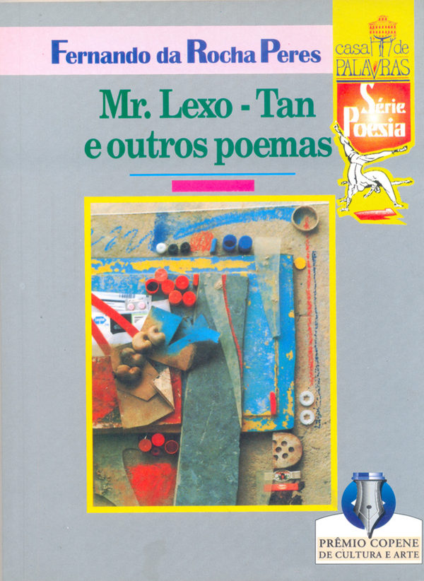 Mr. Lexo-Tan e outros poemas  (Fernando da Rocha Peres)