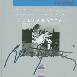 Catálogo Arquivo Fotográfico Zélia Gattai Volume II