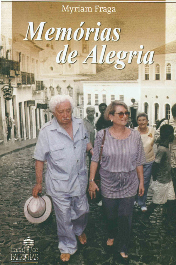 Memórias de Alegria  (Myriam Fraga)