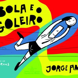 A Bola e o Goleiro