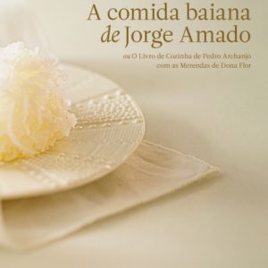 A Comida Baiana de Jorge Amado