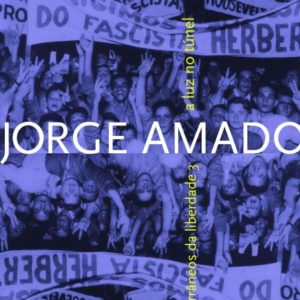 Os subterrâneos da liberdade 3: A Luz do Túnel