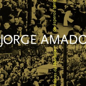 Os subterrâneos da liberdade 1: Os ásperos tempos